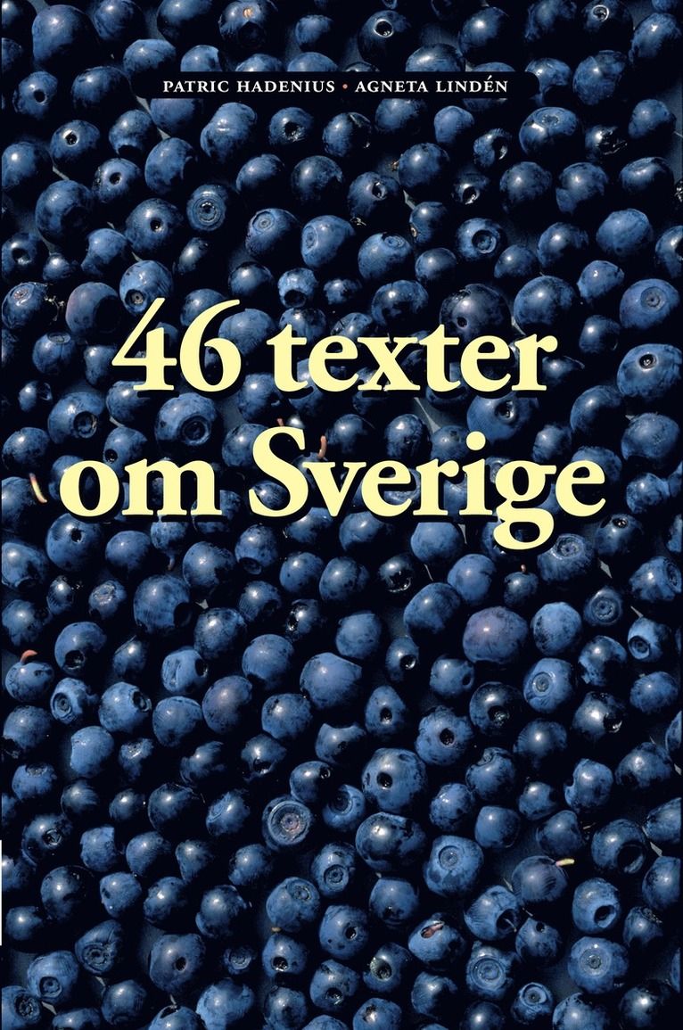 46 texter om Sverige - 9789162269135