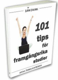 101 tips för framgångsrika studier - 9789163364396