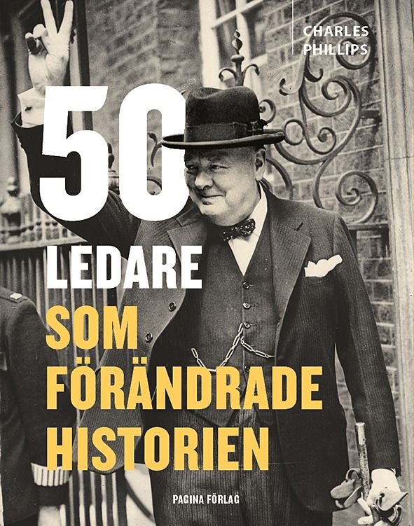 50 ledare som förändrade historien - 9789163611575