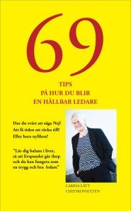 69 Tips på hur du blir en hållbar ledare - 9789163732416