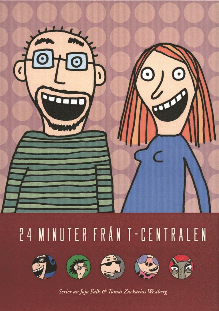 24 minuter från T-centralen - 9789163818981