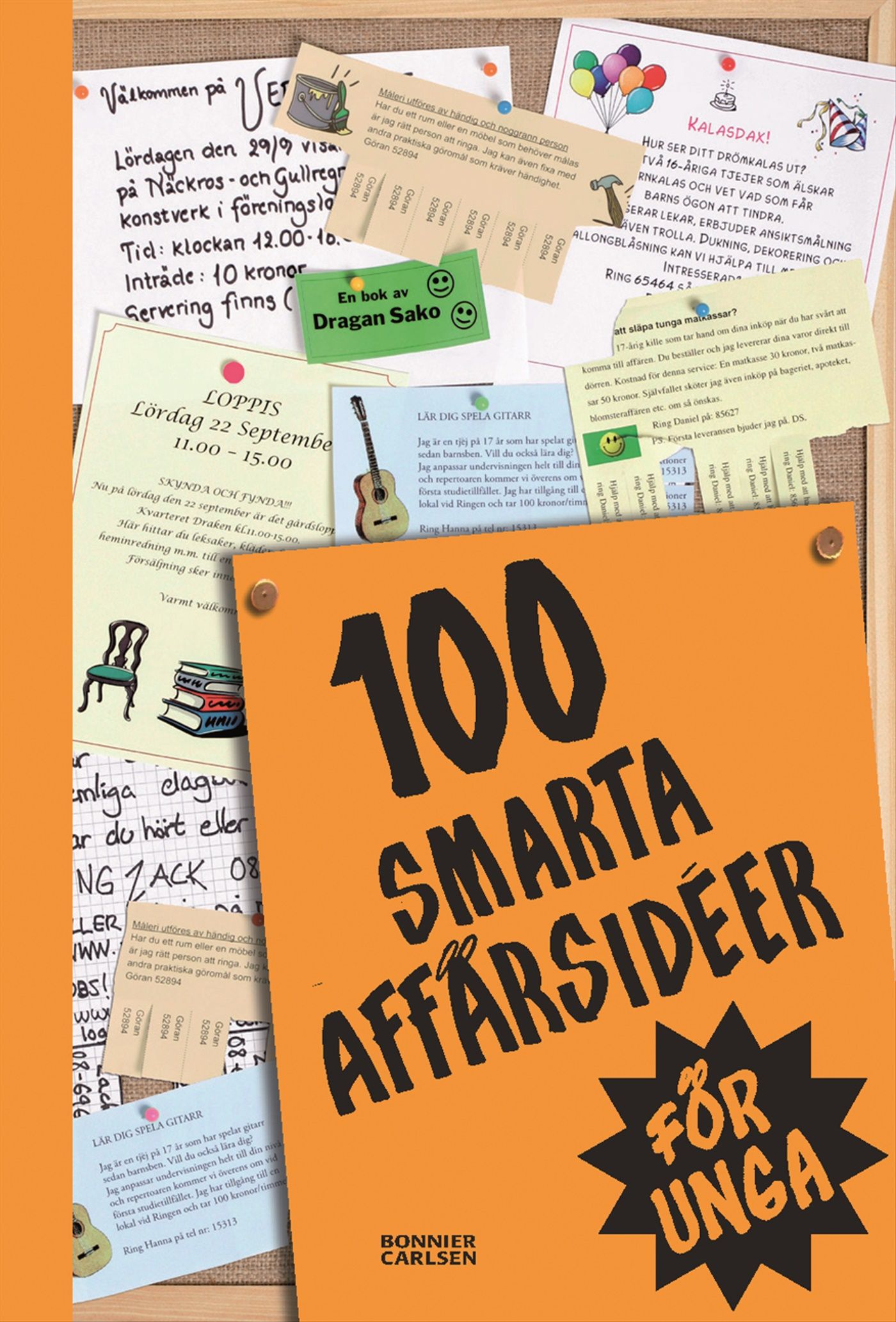 100 smarta affärsidéer för unga - 9789163855030