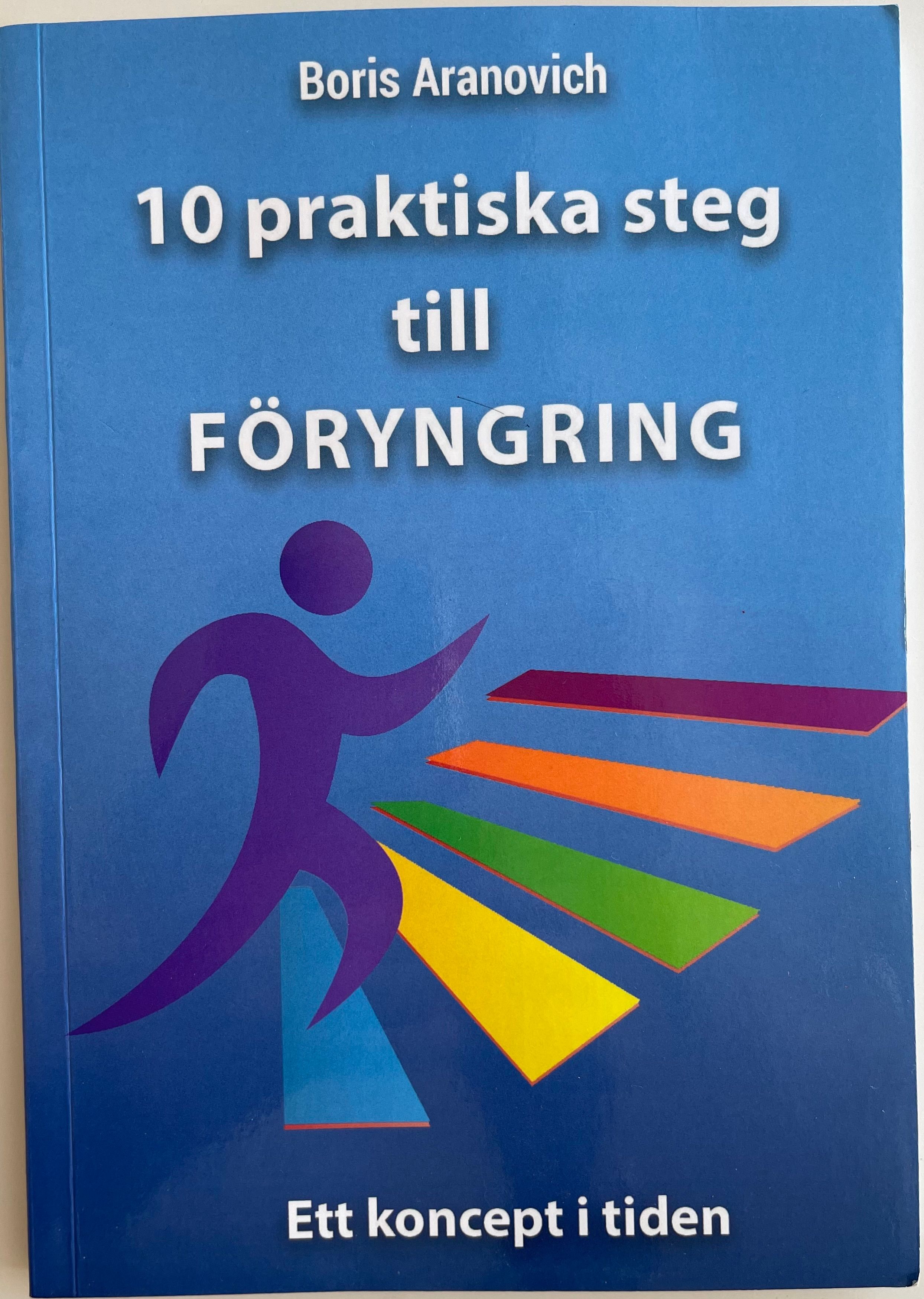 10 praktiska steg till föryngring - 9789163982521
