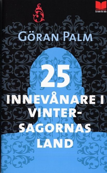 25 innevånare i vintersagornas land - 9789172215153