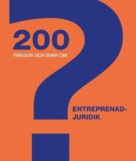 200 frågor och svar om entreprenadjuridik - 9789173337793