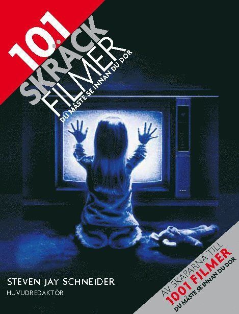 101 Skräckfilmer du måste se innan du dör - 9789174011180