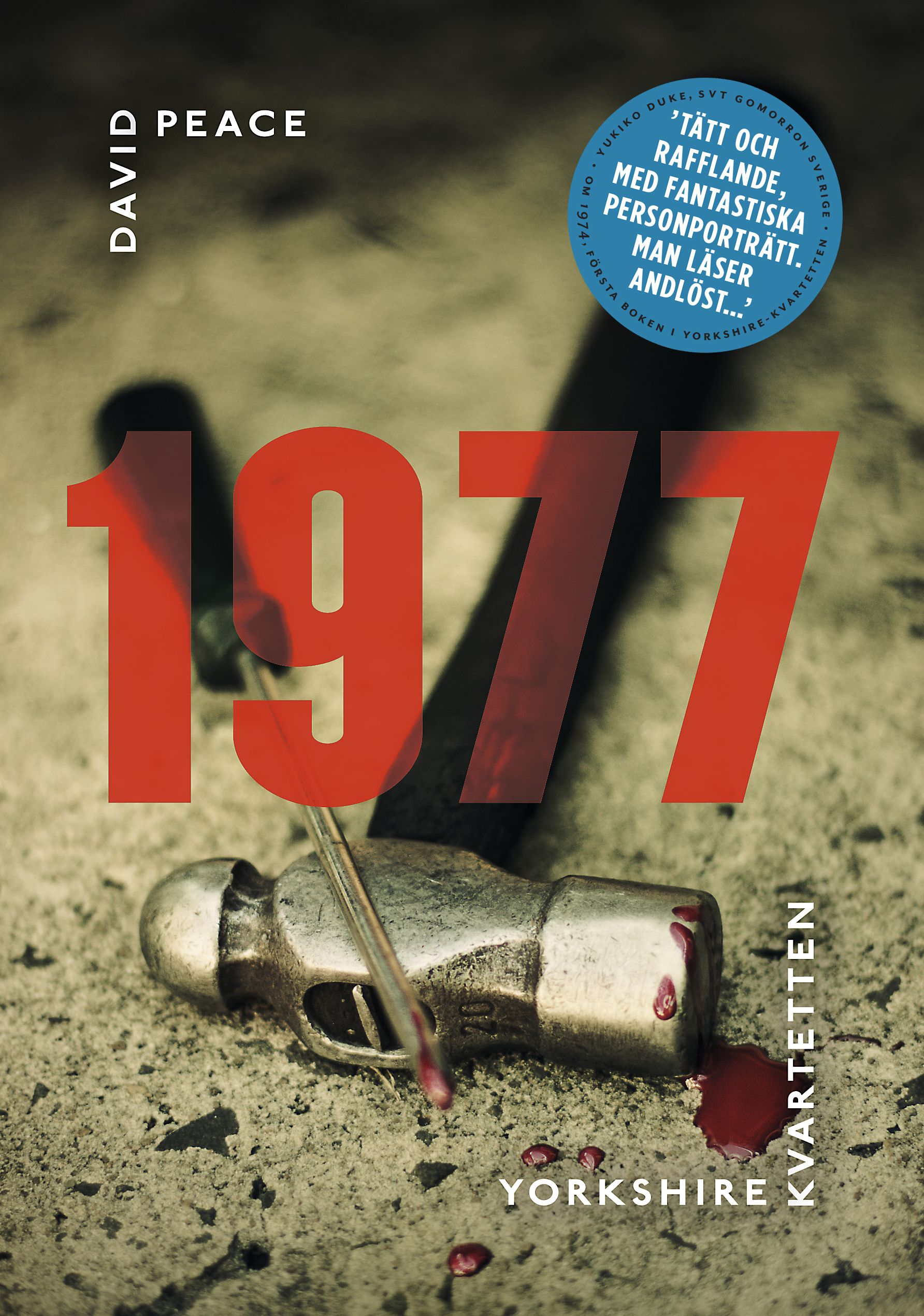 1977 : (andra boken i Yorkshire-kvartetten) - 9789174992526