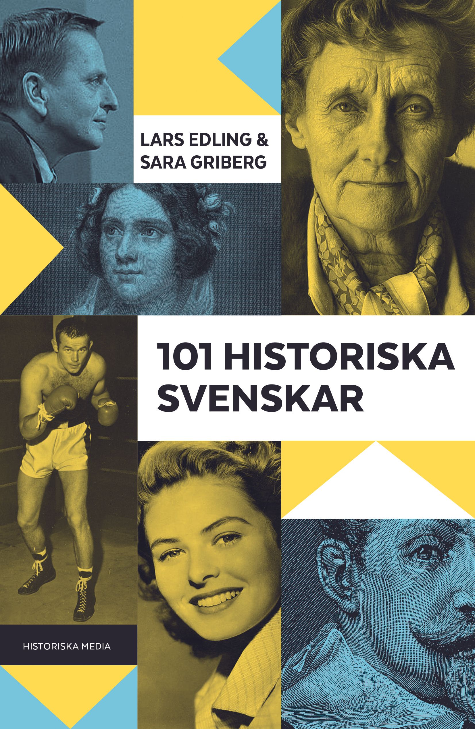 101 historiska svenskar - 9789175452913
