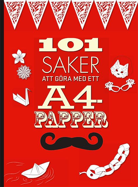 101 saker att göra med ett A4-papper - 9789176174142