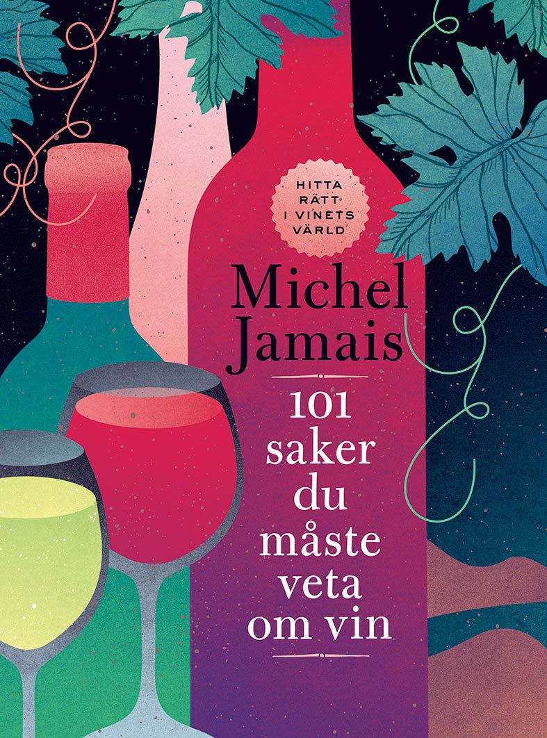 101 saker du måste veta om vin - 9789177833895