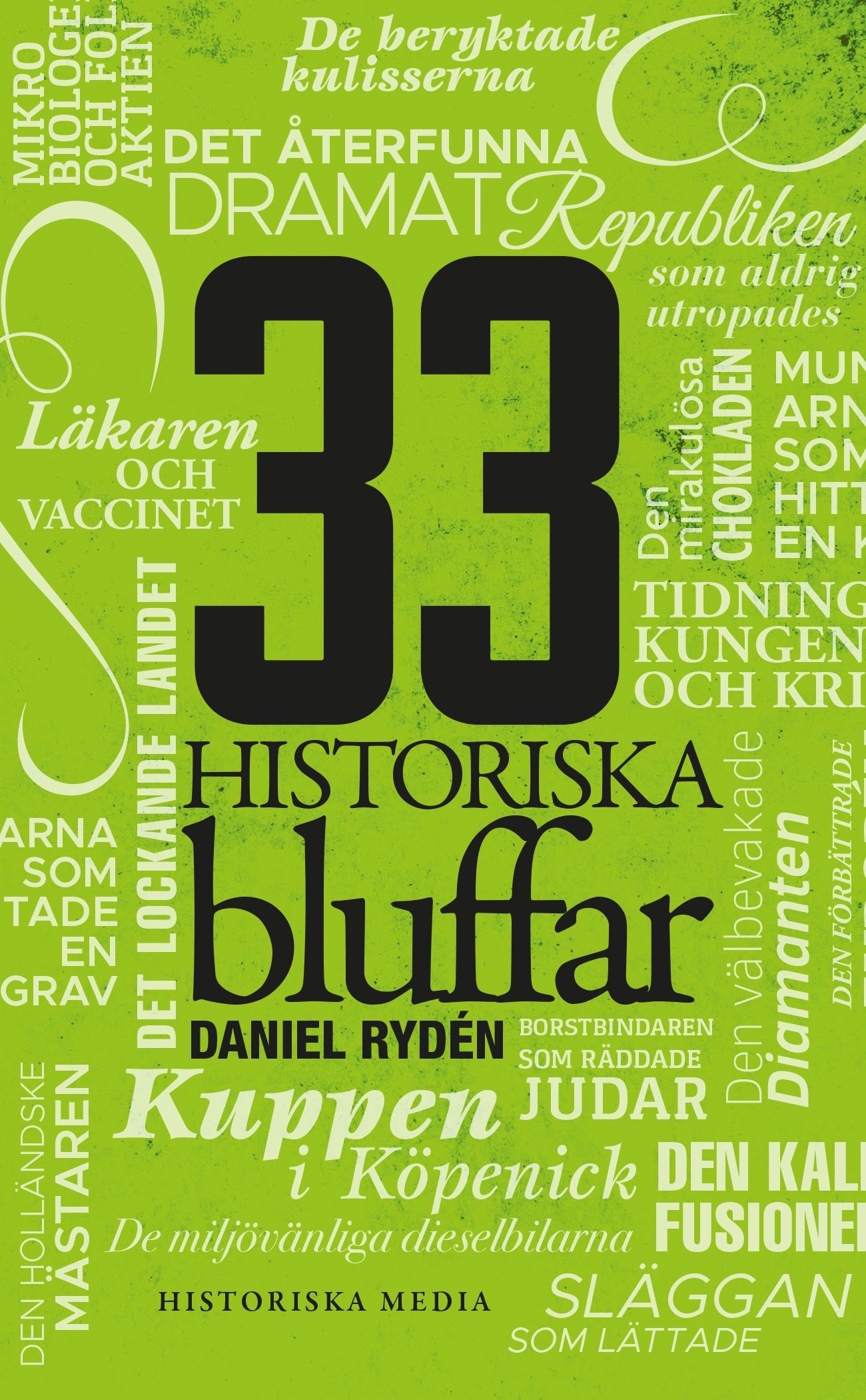 33 historiska bluffar - 9789177898948