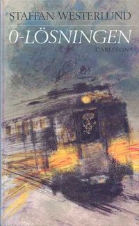 0-lösningen - 9789177988502