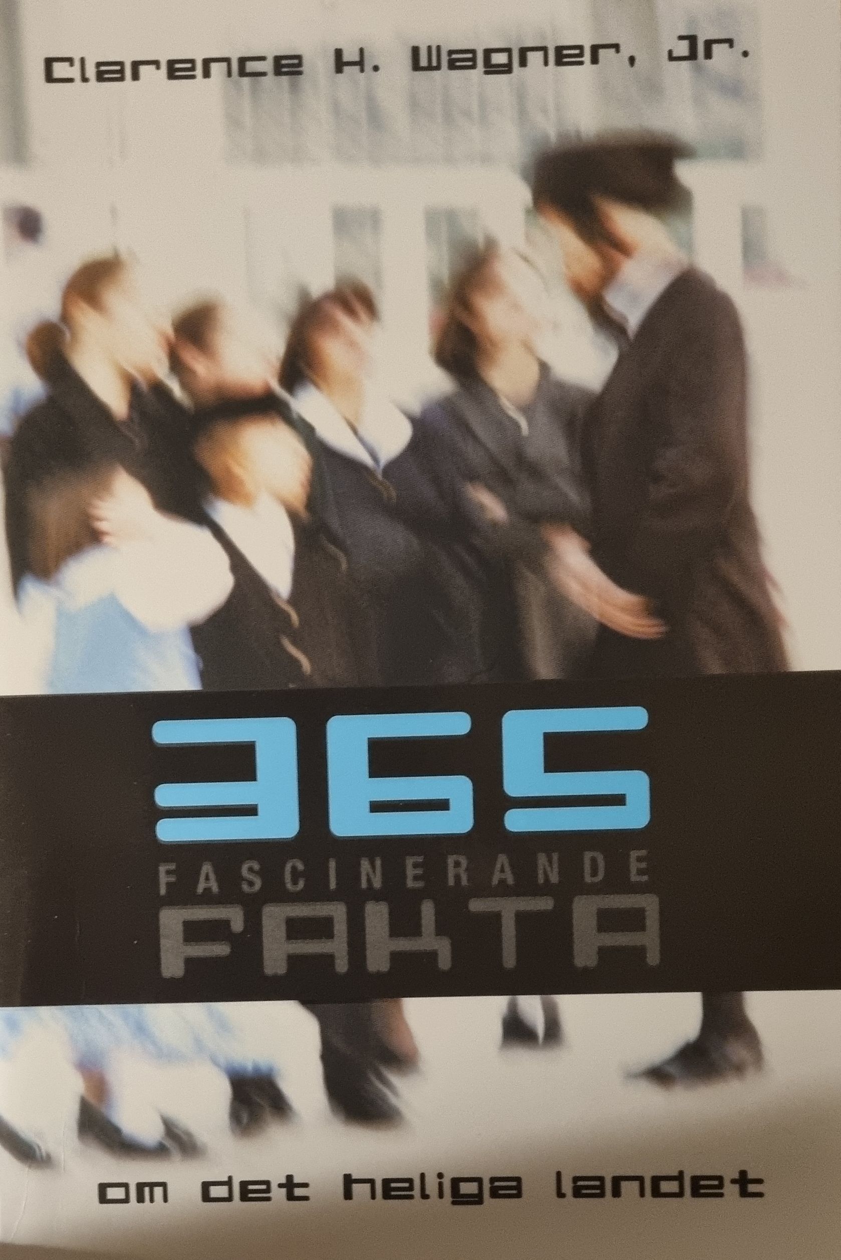 365 fascinerande fakta om det heliga landet - 9789178665679