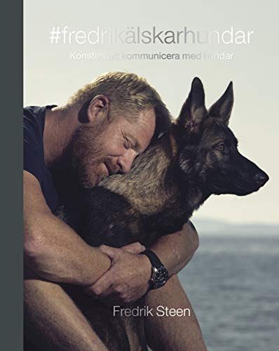 #fredrikälskarhundar : konsten att kommunicera med hundar - 9789180020381