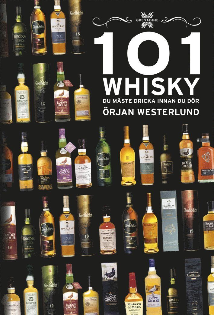 101 whisky du måste dricka innan du dör - 9789185329922