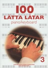 100 lätta låtar piano/keyboard 3 - 9789185662265
