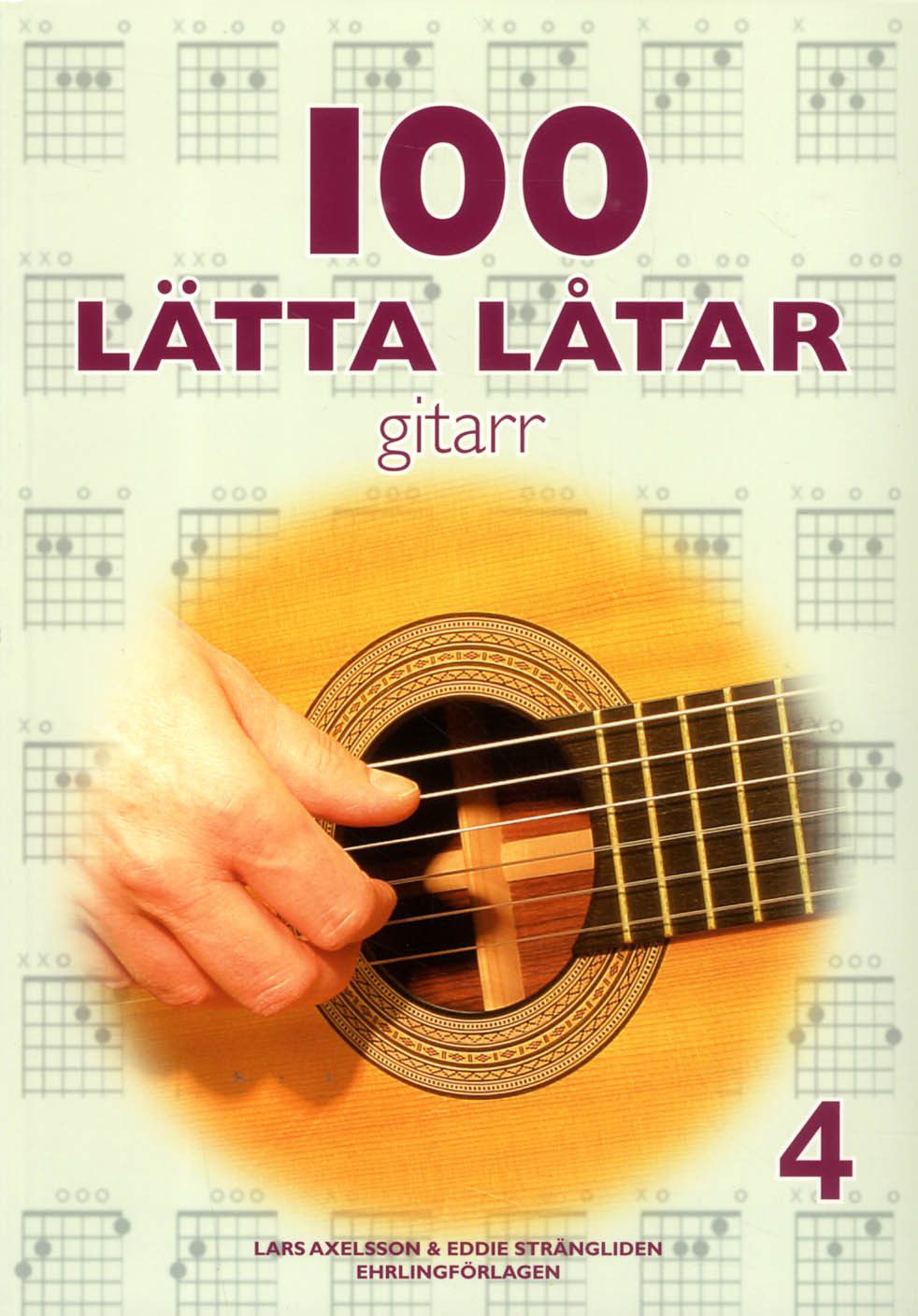 100 lätta låtar gitarr 4 - 9789185662302