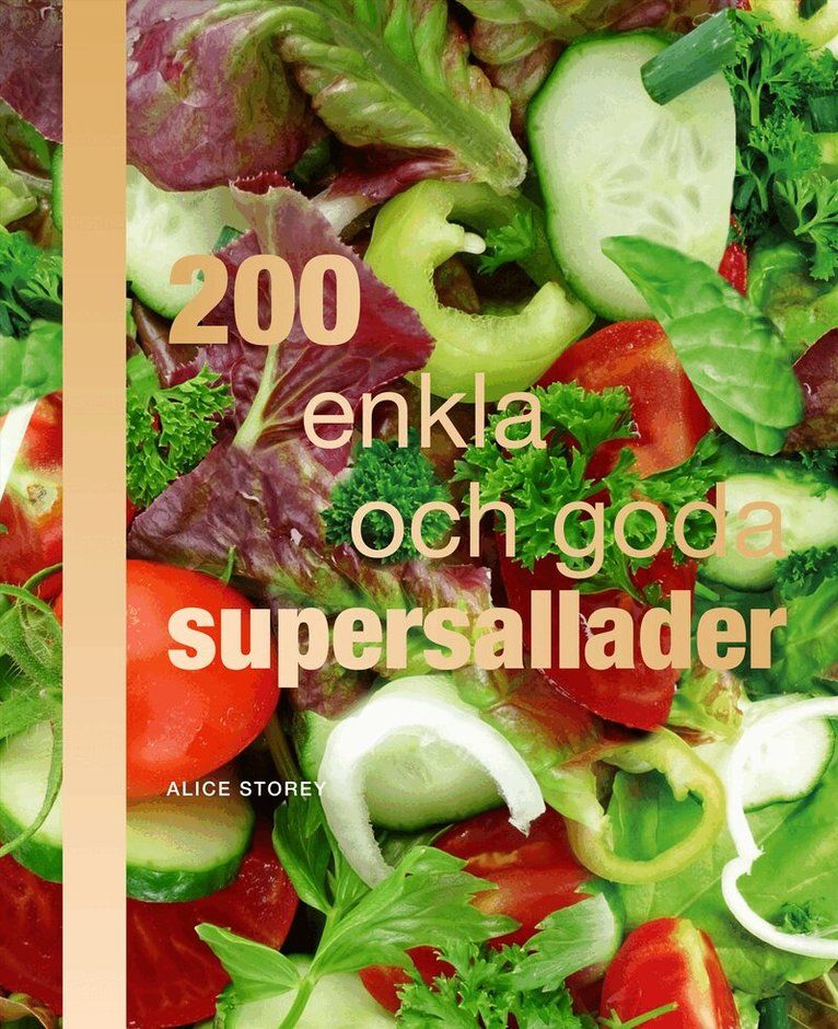 200 enkla och goda supersallader - 9789186263263