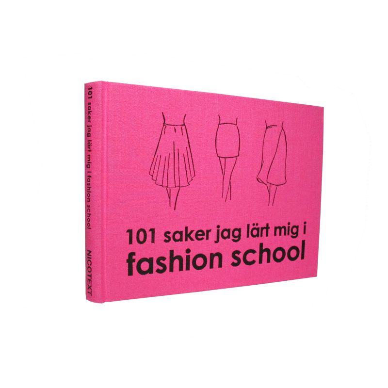 101 saker jag lärt mig i fashion school - 9789186283438