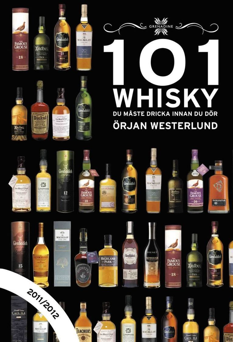 101 whisky du måste dricka innan du dör 2011/2012 - 9789186287146
