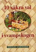 10 säkra val i svampskogen - 9789188016829