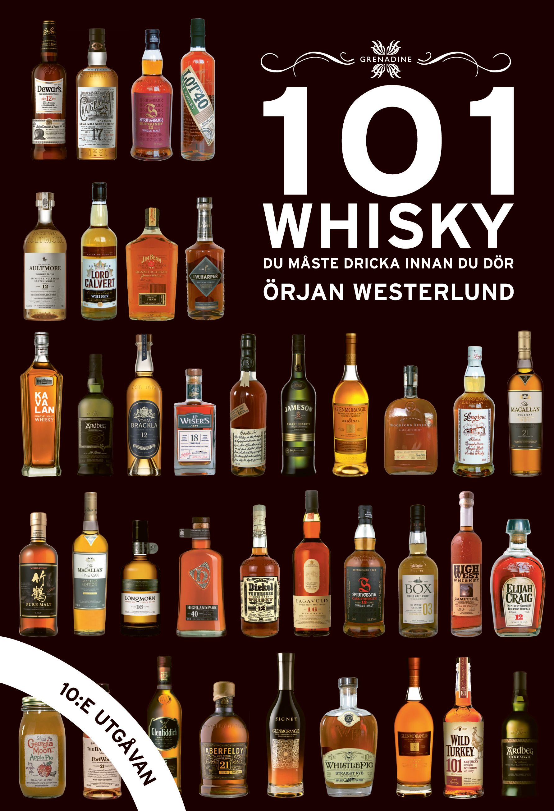 101 Whisky du måste dricka innan du dör - 9789188639202