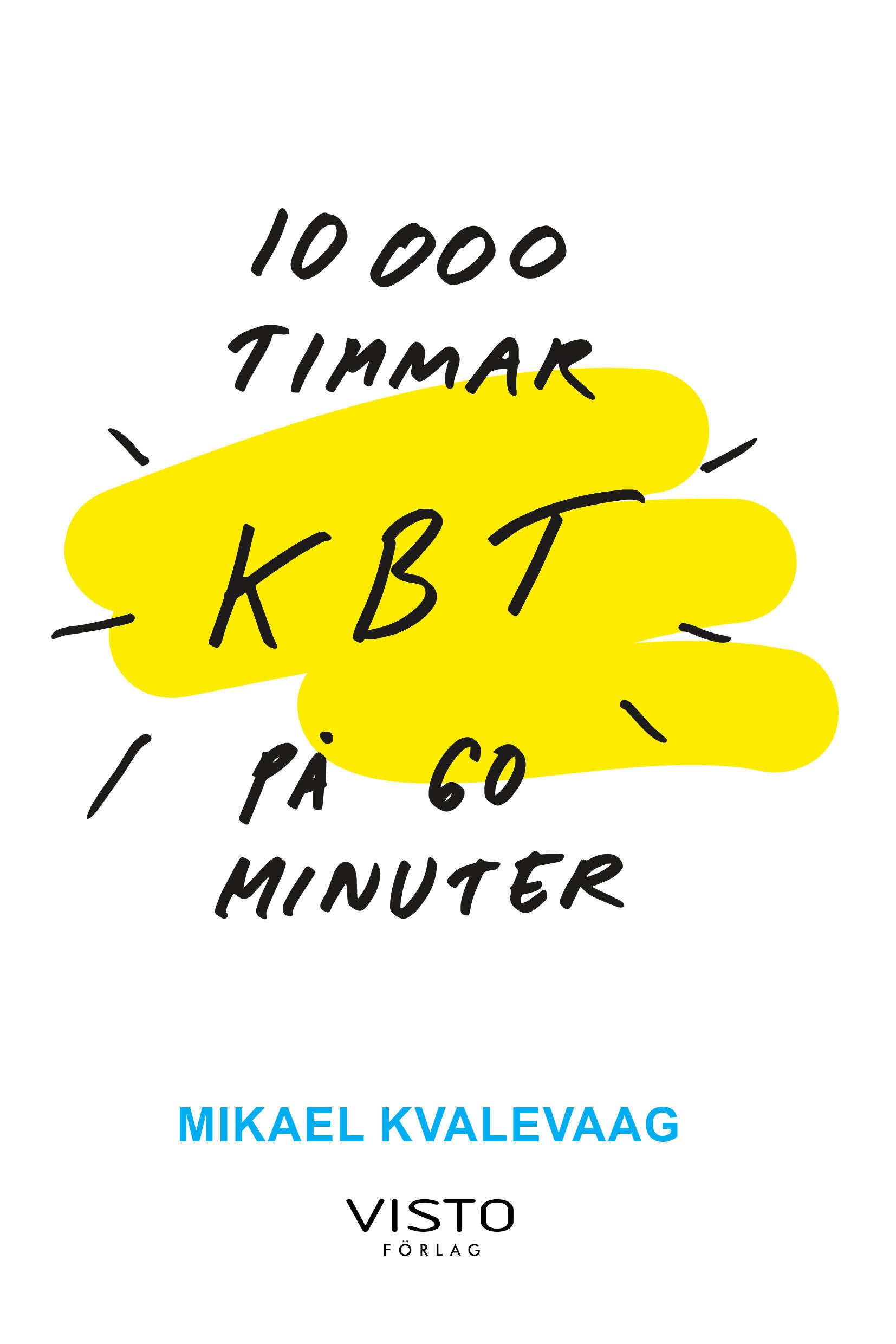 10 000 Timmar KBT på 60 minuter - 9789188769404