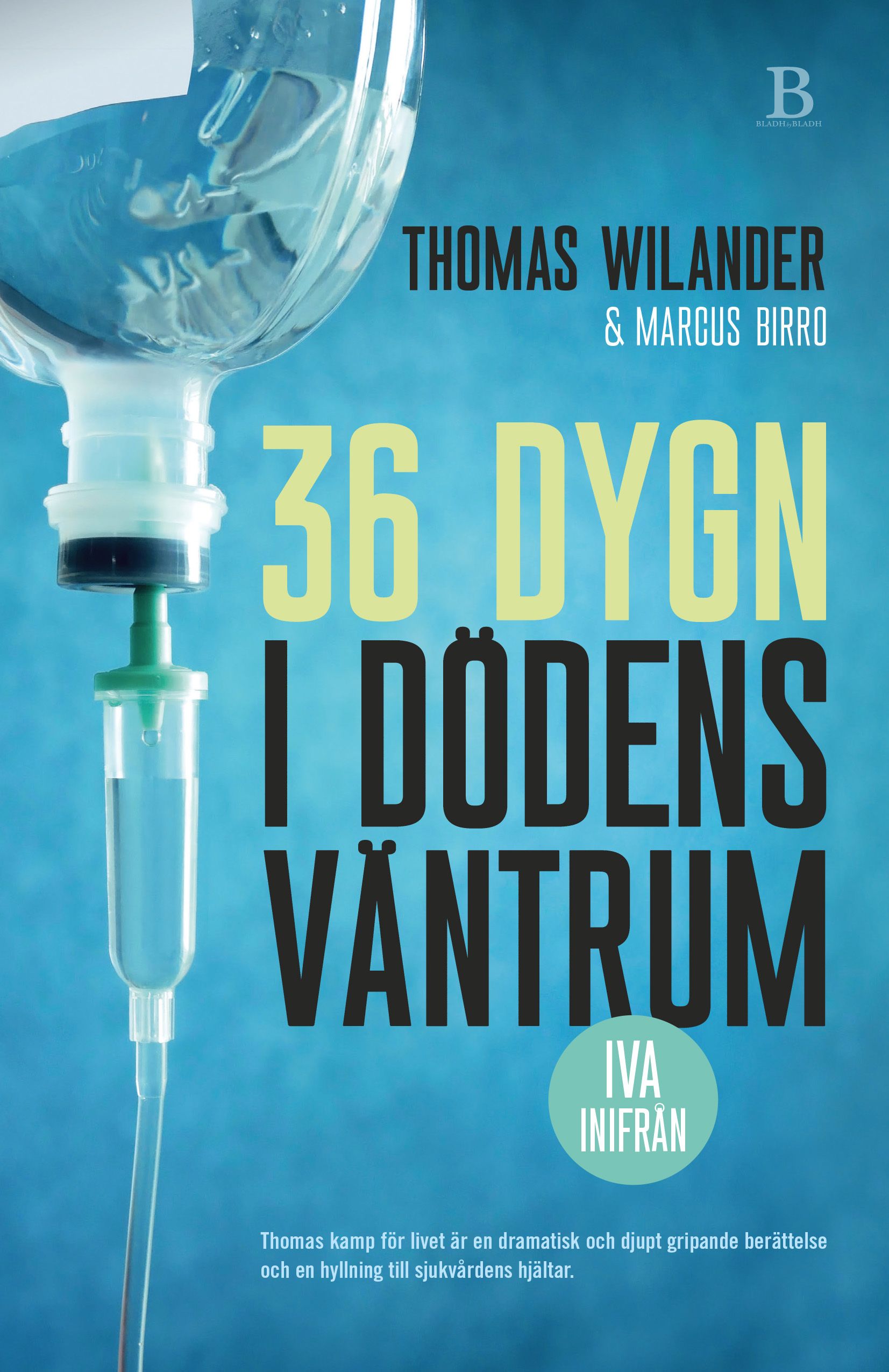 36 dygn i dödens väntrum - 9789188917669