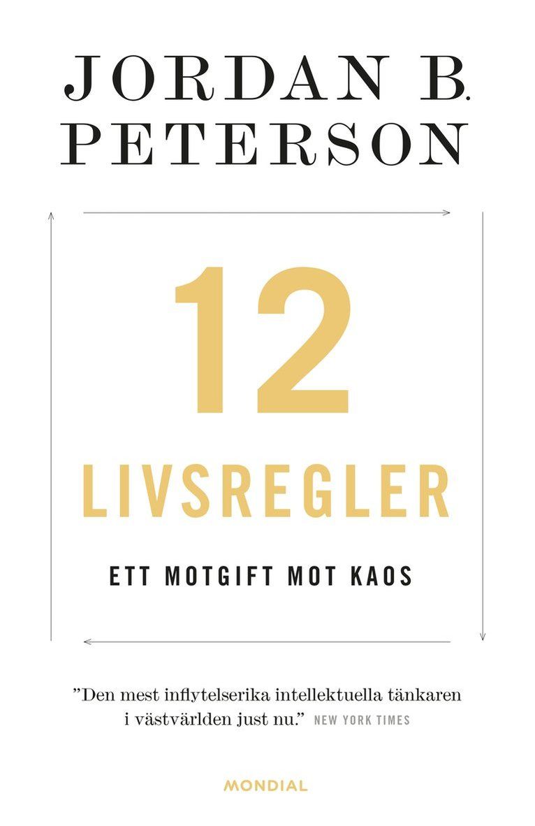 12 livsregler : ett motgift mot kaos - 9789188919106