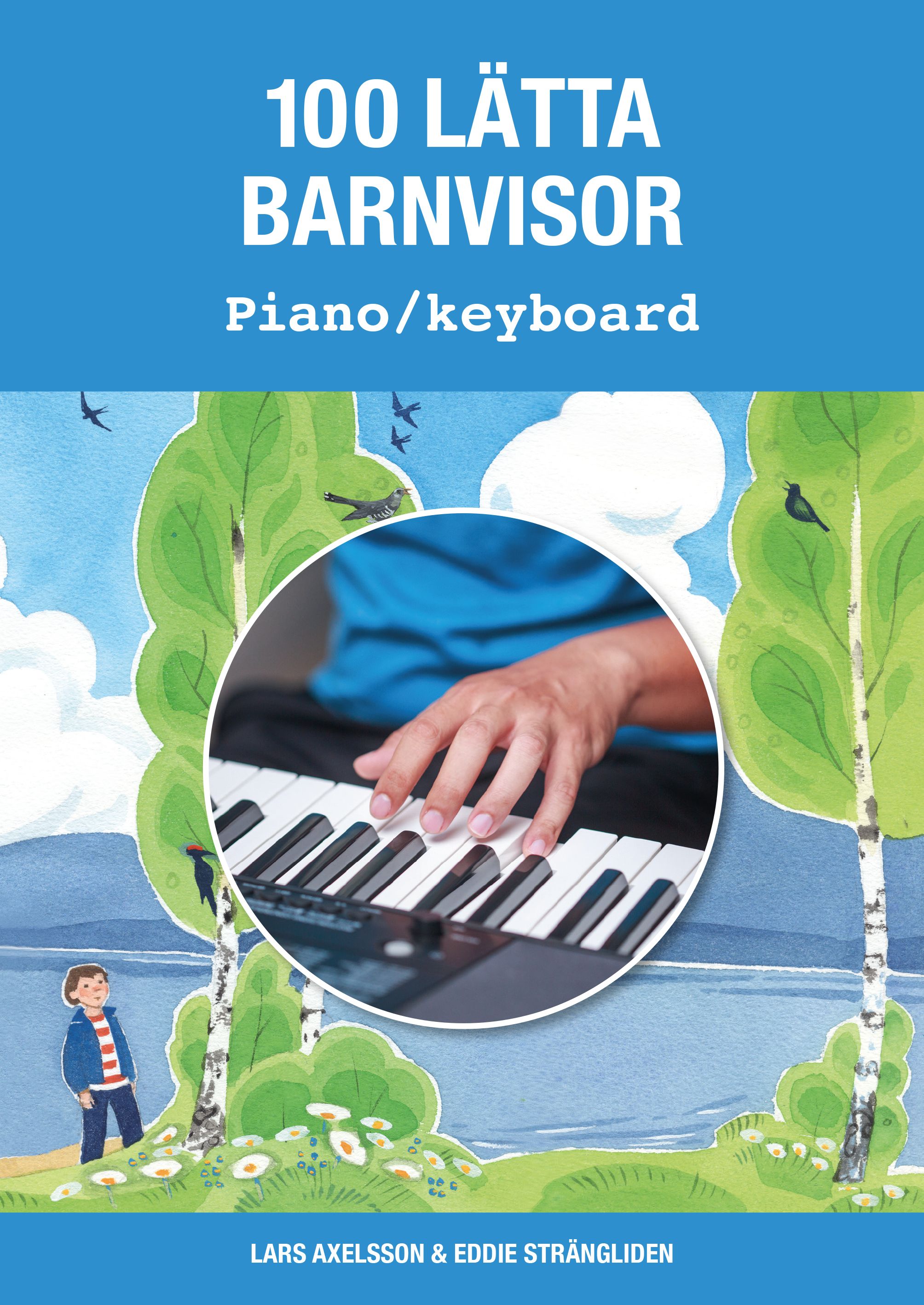 100 lätta barnvisor piano/keyboard - 9789188937940