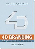 4D branding : cracking the corporate code of the network economy - 9789189388055