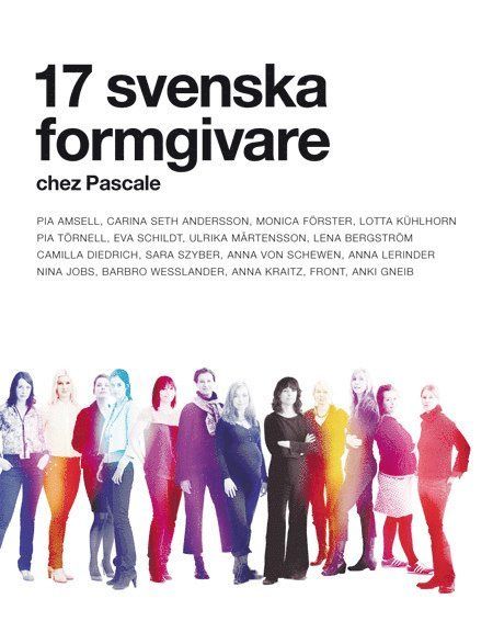 17 svenska formgivare : chez Pascale - 9789197599122