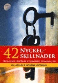 42 nyckelskillnader för djupare förståelse av nonviolent communication - 9789197944359