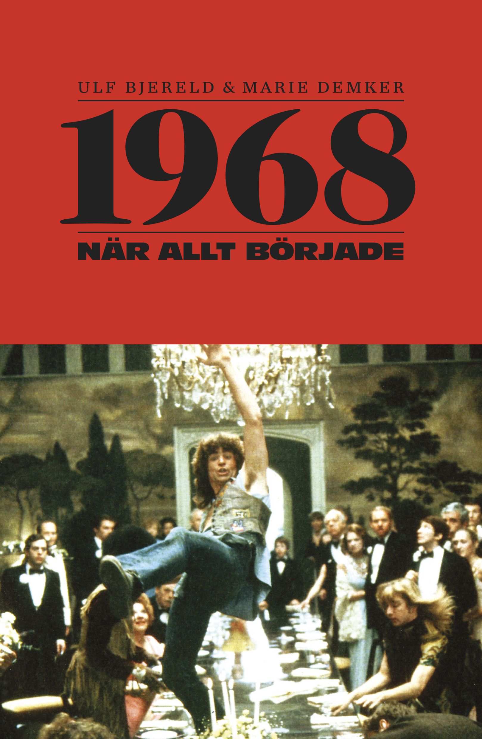 1968 : när allt började - 9789198387186