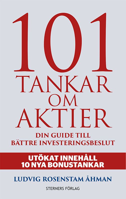 101 Tankar om aktier : din guide till bättre investeringsbeslut - 9789198721447