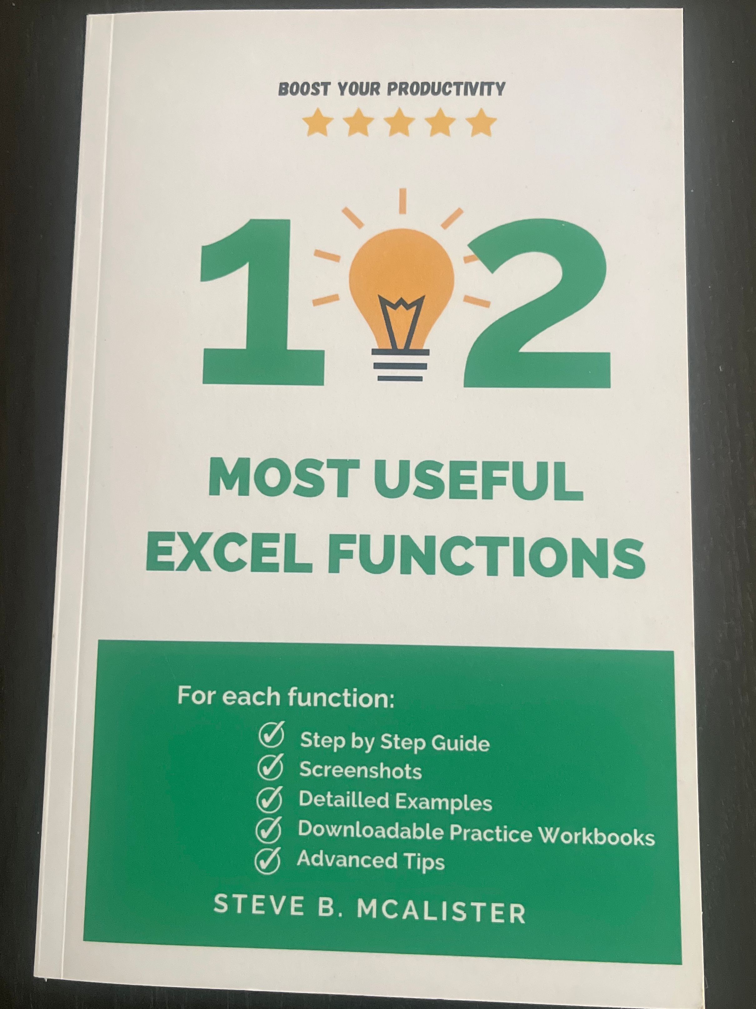 102 Most Useful Excel Functions with Examples: The Ultimate Guide - 9798858362739